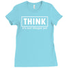 think shirt Ladies Fitted T-Shirt