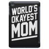 world's okayest mom funny iPad Mini