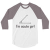im acute girl 3/4 Sleeve Shirt