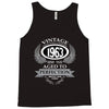 vintage quality without compromise 1963 aged to perfection Tank Top
