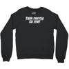 talk nerdy to me Crewneck Sweatshirt