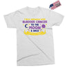 I Love Someone with Bladder Cancer to The Moon &amp; Back to Infinity Exclusive T-shirt