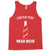 low battery   need beer Tank Top