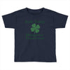 irish today hungover tomorrow Toddler T-shirt