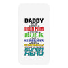 daddy you are my favorite superhero iPhoneX