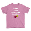 bears beets battlestar galactica Youth Tee