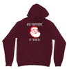 ask your mom if i'm real Unisex Hoodie