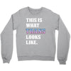 This is What Trans Looks Like Crewneck Sweatshirt
