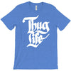 thug life T-Shirt