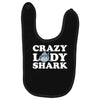 crazy lady shark Baby Bibs