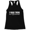 i make twins what's your superpower Racerback Tank