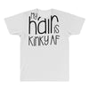 my hair is kinky af All Over Men's T-shirt
