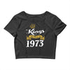 kings are born in 1973 Crop Top