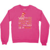 you can find magic in book Crewneck Sweatshirt