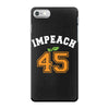 Impeach 45 iPhone 7 Case