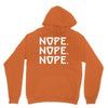 nope nope nope Unisex Hoodie