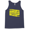 danger danger friend zone funny slogan Tank Top