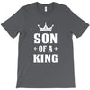Father of a Prince -Son of a King T-Shirt