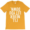 i'll never let you down T-Shirt