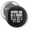 anyone can be a father Pin-back button