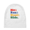 Hit Run Steal  Slide Baby Beanies