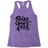start without fear Racerback Tank