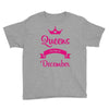 queens are born in december Youth Tee