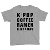 k pop coffee ramen k dramas Youth Tee