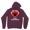my dog is my valentine (2) Hoodie