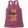 I WAS NORMAL 3 DOGS AGO Racerback Tank