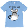 my puns are T-Shirt