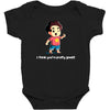 you're pretty great Baby Bodysuit