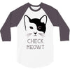 CHECK MEOWT 3/4 Sleeve Shirt