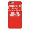 what part of sign language don't you understand iPhone 6/6s Plus Case