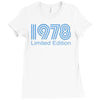 1978 limited edition Ladies Fitted T-Shirt
