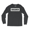 dreamer (2) Long Sleeve Shirts