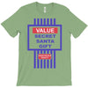 value secret santa gift T-Shirt