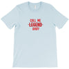 CALL ME BABY T-Shirt