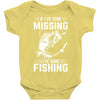 If I've Gone Missing Fishing Baby Onesie