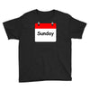 title of day of the week sunday day of the week Youth Tee
