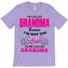 I&rsquo;m Called Grandma Because I&rsquo;m Way Too Cool To Be Called Grandma T-Shirt