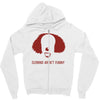 clowns aren't funny Zipper Hoodie