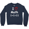 kids boys childrens i love math 1+1=11 funny Crewneck Sweatshirt