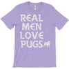 real men love pugs T-Shirt