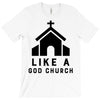 Like A God Church, T-Shirt