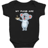 my puns are Baby Bodysuit