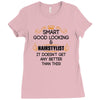 Smart Good Looking Hairstylist Doesnt Get Better Than Ladies Fitted T-Shirt