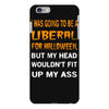 liberal for halloween iPhone 6 Plus/6s Plus Case