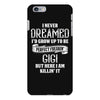 Perfect Freakin Gigi iPhone 6/6s Plus Case