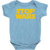 stop wars Baby Onesie